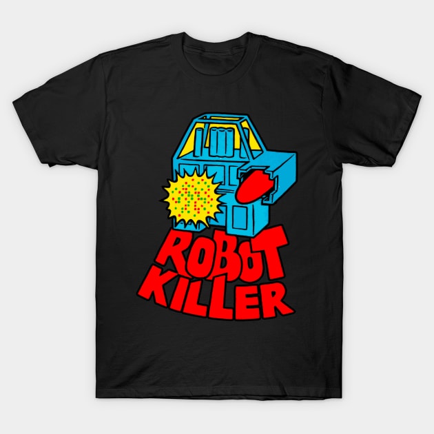 Killer Robot T-Shirt by Megatrip